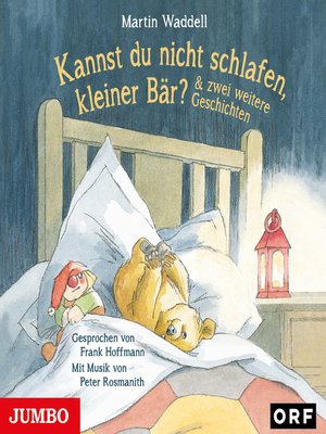 cover image of Kannst du nicht schlafen, kleiner Bär?